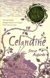 AUGARDE, STEVE - Celandine [antikvár]