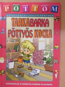 Dr. Bera Károly - Tarkabarka pöttyös kocka [antikvár]