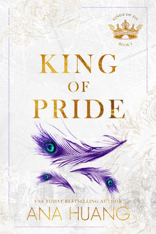 Ana Huang - King of Pride (Kings of Sin Series, Book 2)