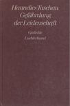 TASCHAU, HANNELIES - Gefährdung der Leidenschaft [antikvár]