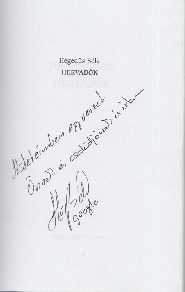 Hegedűs Béla - Hervadók (Dedikált) [antikvár]