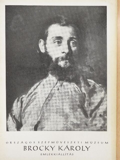 Sz. Lajta Edit - Brocky Károly emlékkiállítás (Dr. Castiglione László könyvtárából) [antikvár]