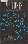 J.S. Hyams, B.R. Brinkley - Mitosis [antikvár]