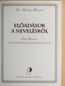 Dr. Fejérdy Gáborné - Előadások a nevelésről [antikvár]