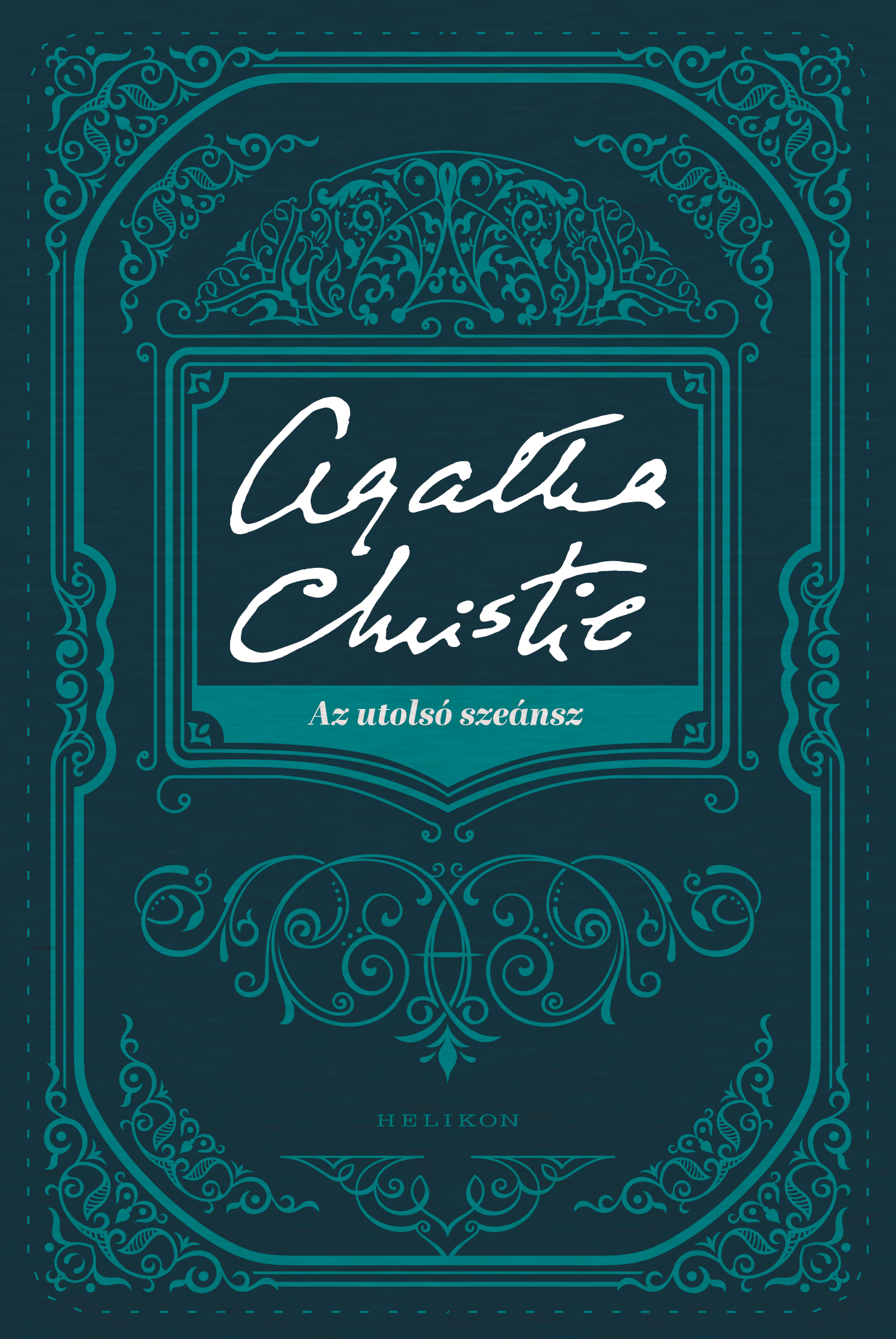 Agatha Christie - Az utolsó szeánsz [eKönyv: epub, mobi]