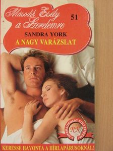 Sandra York - A nagy varázslat [antikvár]
