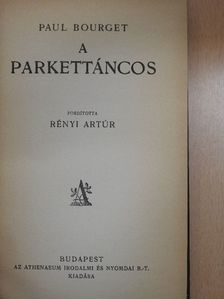 Paul Bourget - A parkettáncos [antikvár]
