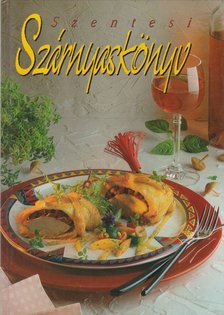 Korpádi Péter - Szentesi szárnyaskönyv [antikvár]