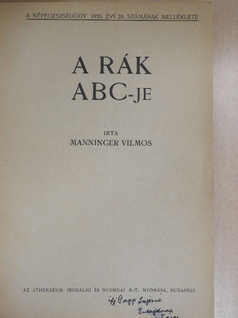 Dr. Kisfaludy Pál - A rák ABC-je/A rák felismerése és kezelése/Légoltalmi egészségügyi alapismeretek [antikvár]