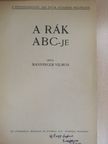 Dr. Kisfaludy Pál - A rák ABC-je/A rák felismerése és kezelése/Légoltalmi egészségügyi alapismeretek [antikvár]