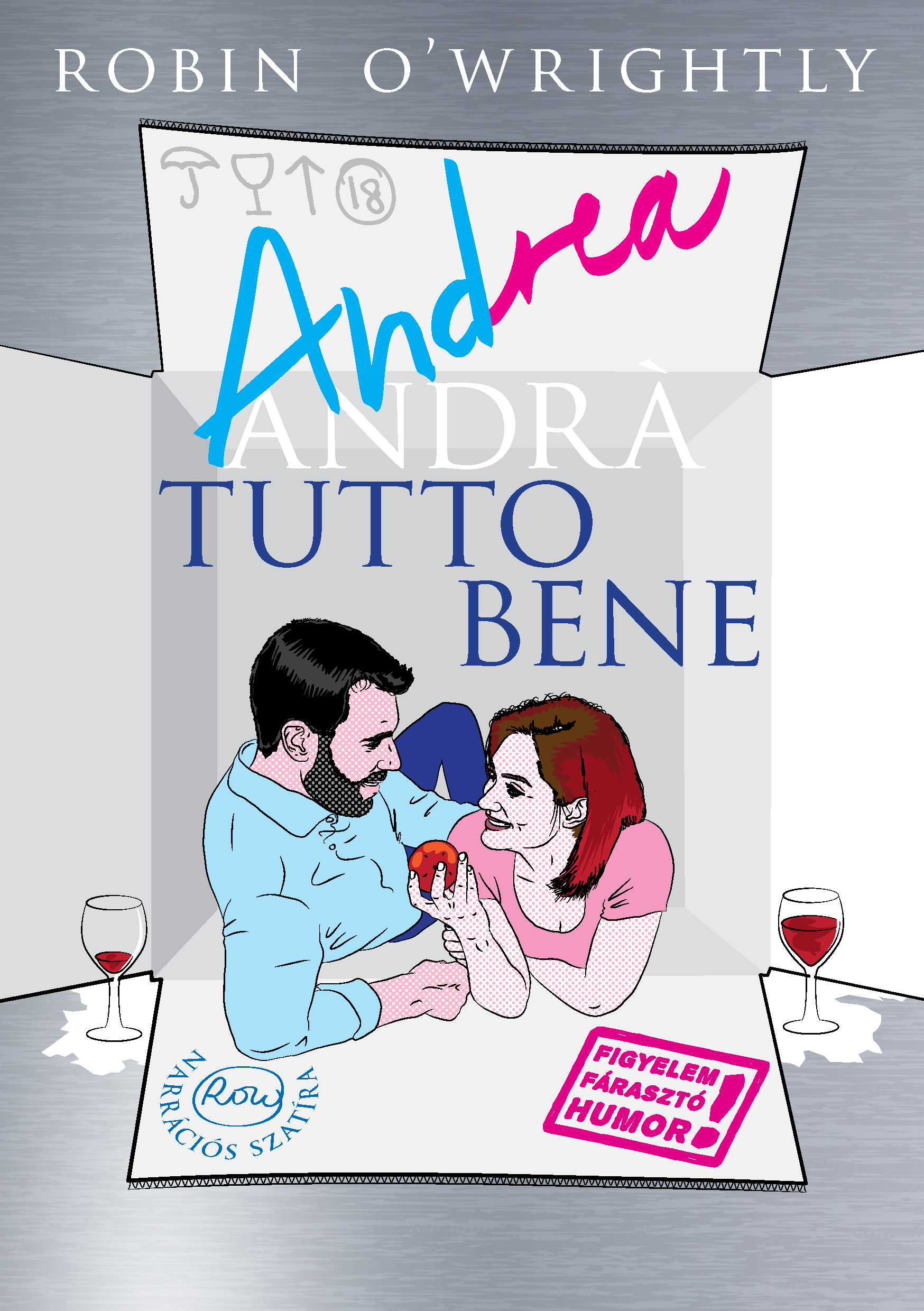O'Wrightly Robin - Andrea tutto bene [eKönyv: epub, mobi]