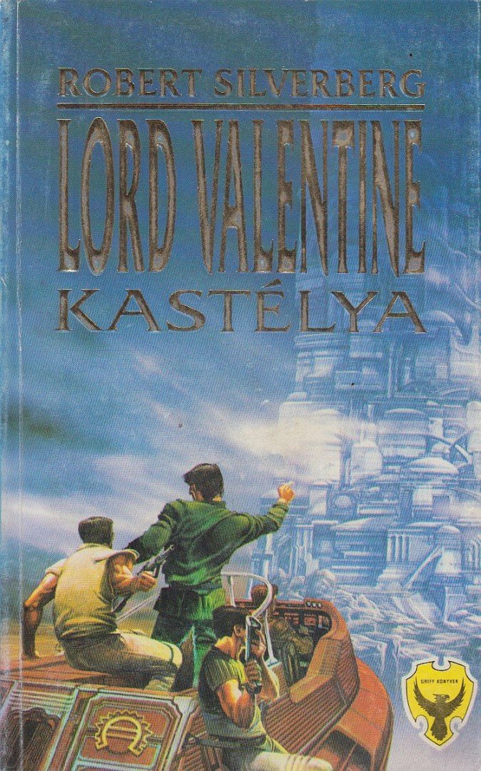 Robert Silverberg - Lord Valentine kastélya [antikvár]