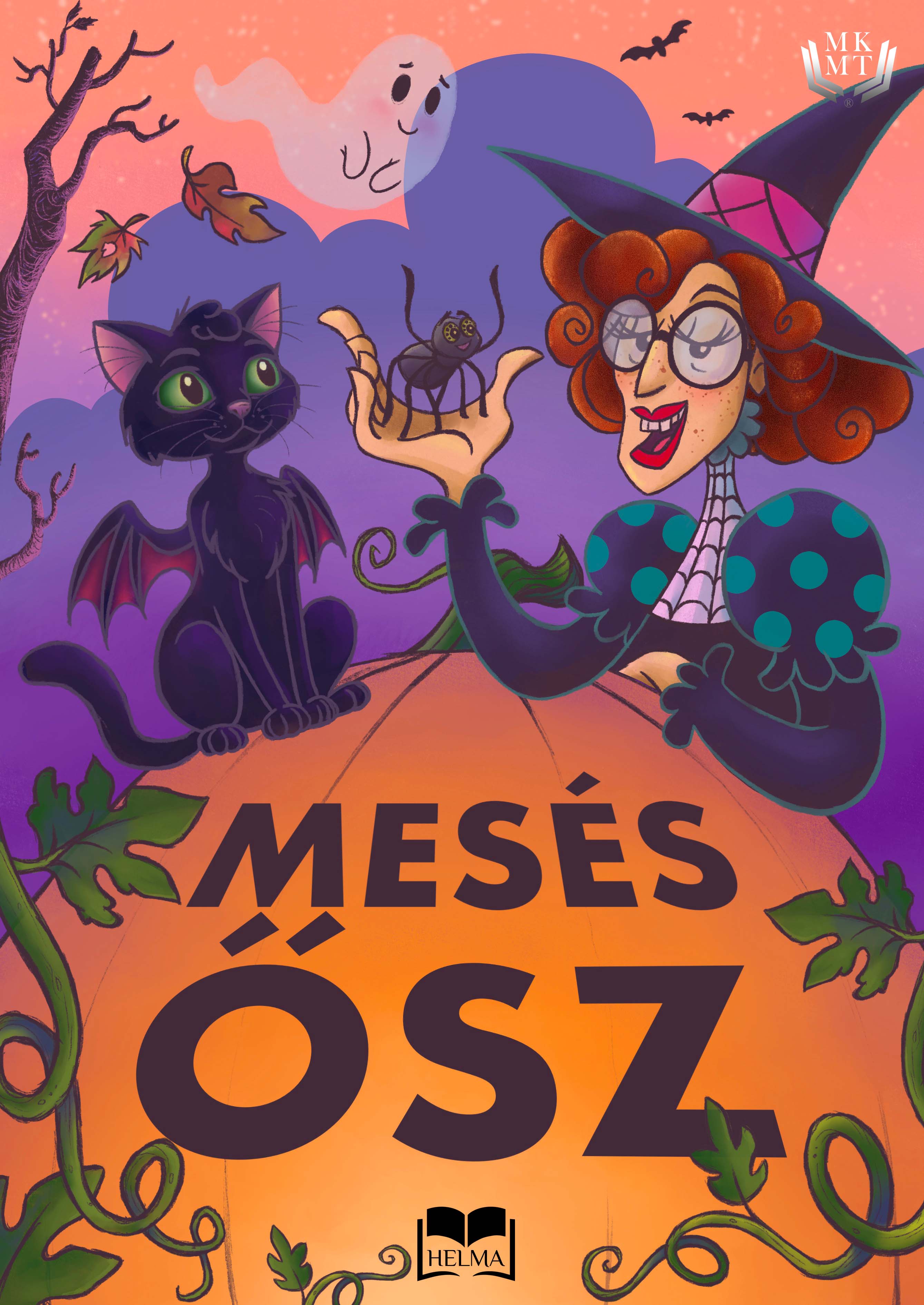 Judit - Bodor Attila - Deme László - Kozári Dorka - Lovranits Júlia Villő - Tóth Eszter Bódai-Soós - Mesés ősz [eKönyv: epub, mobi]