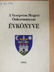 Cs. Dax Margit - A Veszprém Megyei Önkormányzat évkönyve 1993. [antikvár]