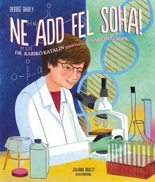 Debbie Dadey - Ne add fel soha! [szépséghibás]