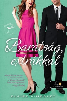 Claire Kingsley - Barátság, extrákkal (Dirty Martini Futóklub 2.)