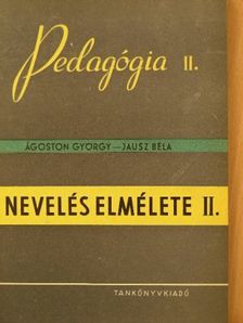 Ágoston György - Pedagógia II. [antikvár]