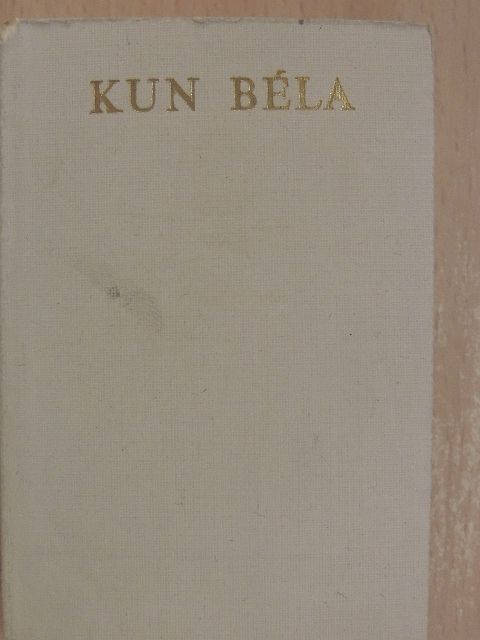 Borsányi György - Kun Béla [antikvár]