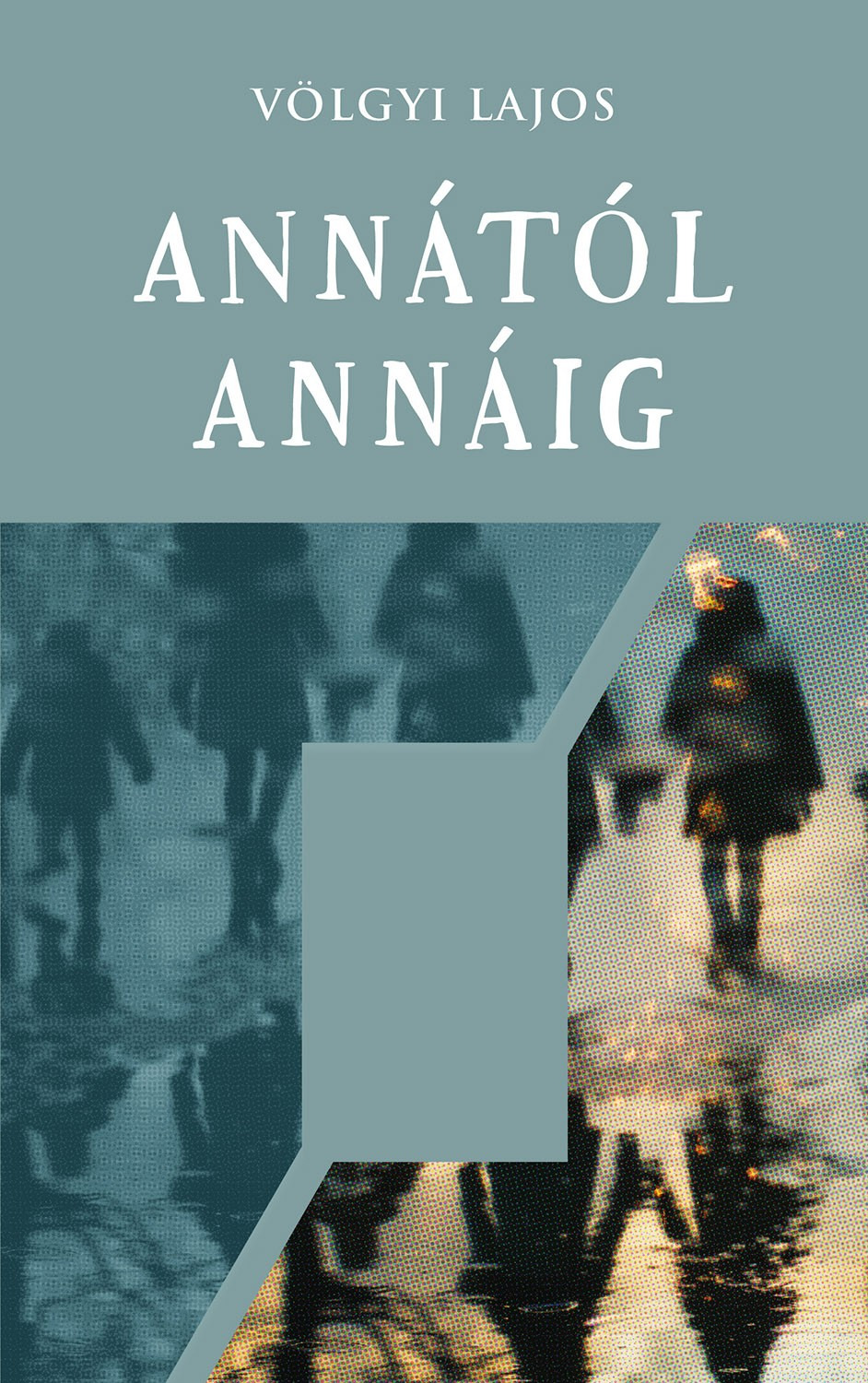 Völgyi Lajos - Annától Annáig [eKönyv: epub, mobi]