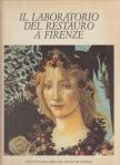 Antonio Paolucci - Il laboratorio del restauro a Firenze [antikvár]
