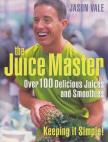Jason Vale - The Juice Master [antikvár]