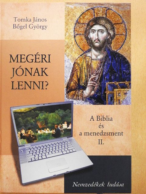Bőgel György - Megéri jónak lenni?  [antikvár]