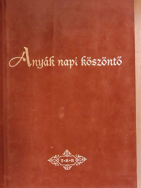 Ady Endre - Anyák napi köszöntő [antikvár]