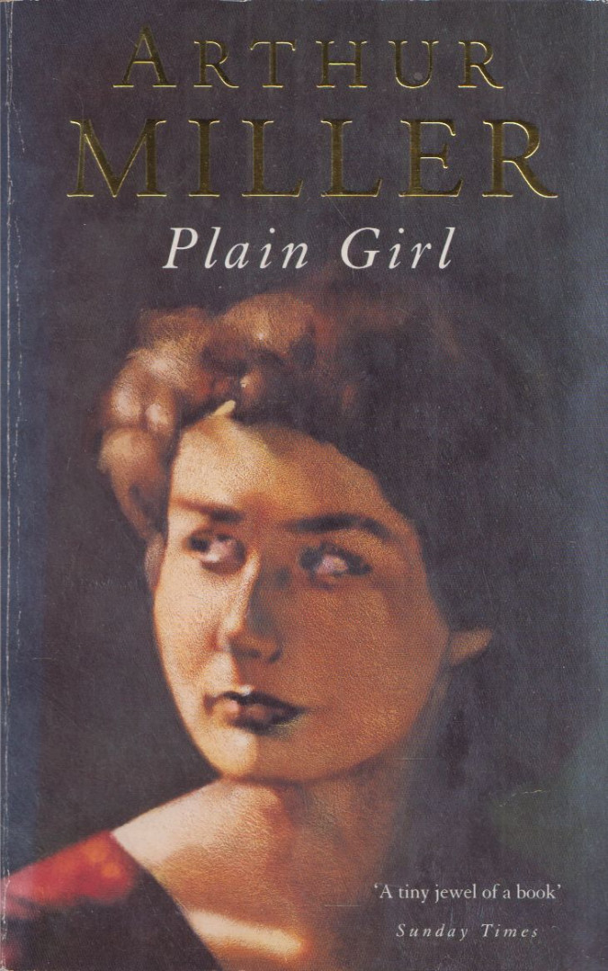 Arthur Miller - Plain Girl [antikvár]
