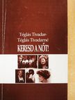 Téglás Tivadar - Keresd a nőt! [antikvár]