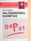 Solt György - Valószínűségszámítás - Példatár [antikvár]