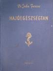 Dr. Juba Ferenc - Hajóegészségtan [antikvár]