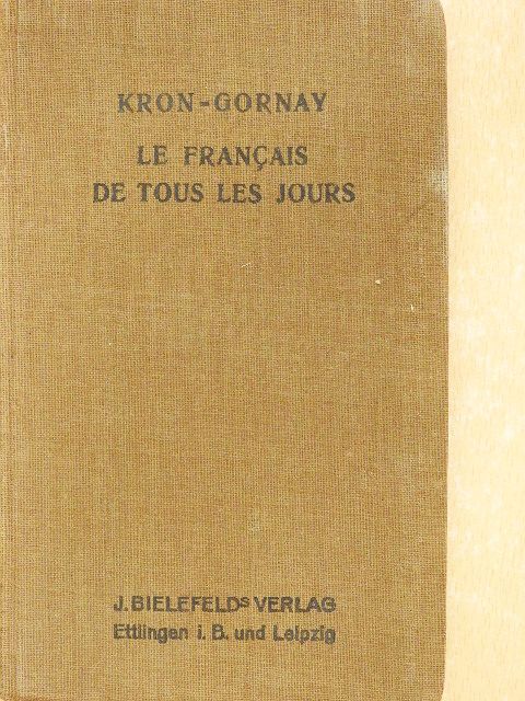 A. Gornay - Le francais de tous les jours [antikvár]