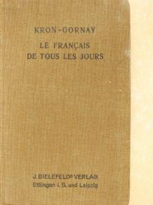 A. Gornay - Le francais de tous les jours [antikvár]