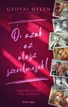 Gyovai Helén - Ó, azok az olasz szerelmesek [eKönyv: epub, mobi]