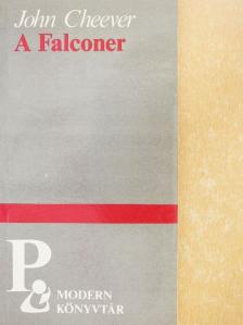 John Cheever - A Falconer [antikvár]