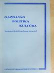 Balázs Ilona - Gazdaság - Politika - Kultúra [antikvár]