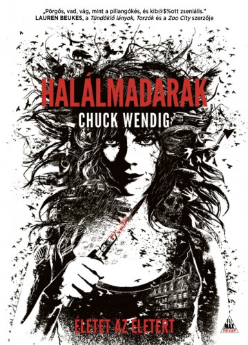 Chuck Wendig - Halálmadarak - Miriam Black 2. [eKönyv: epub, mobi]