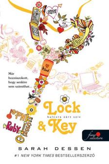 Sarah Dessen - Lock and Key - Kulcsra zárt szív