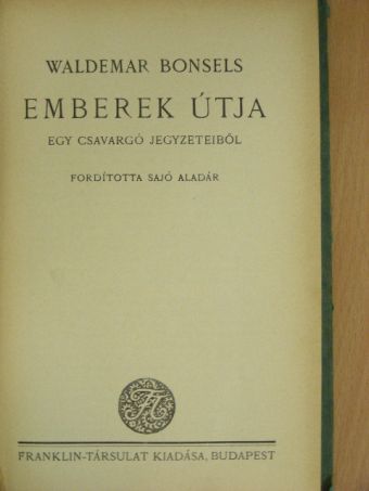 Waldemar Bonsels - Emberek útja [antikvár]