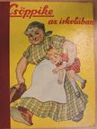 Clara Nast - Csöppike az iskolában [antikvár]