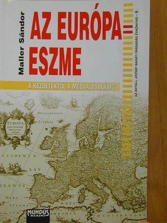 Maller Sándor - Az Európa-eszme [antikvár]