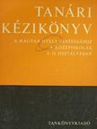 Fajcsek Magda - Tanári kézikönyv a magyar nyelv tanításához a középiskolák I-II. osztályában [antikvár]