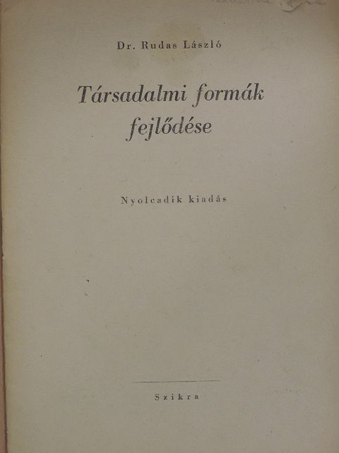 Dr. Rudas László - Társadalmi formák fejlődése [antikvár]