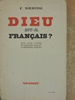 Friedrich Sieburg - Dieu est-il francais? [antikvár]