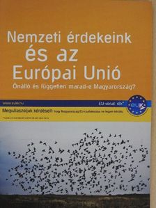 Nemzeti érdekeink és az Európai Unió [antikvár]