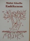 Máthé Gizella - Emlékezem (dedikált példány) [antikvár]