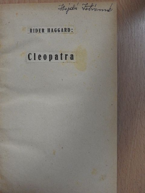 Rider Haggard - Cleopatra [antikvár]
