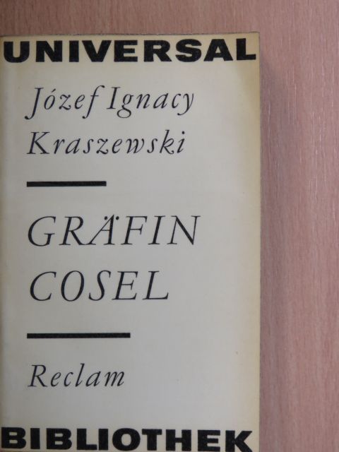Józef Ignacy Kraszewski - Gräfin Cosel [antikvár]