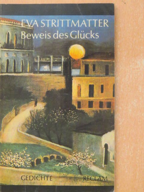 Eva Strittmatter - Beweis Des Glücks [antikvár]