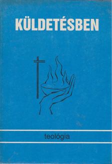 Szennay András, Korzenszky Richárd - Küldetésben [antikvár]